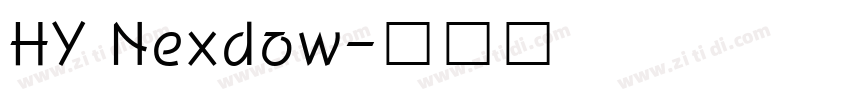 HY Nexdow字体转换